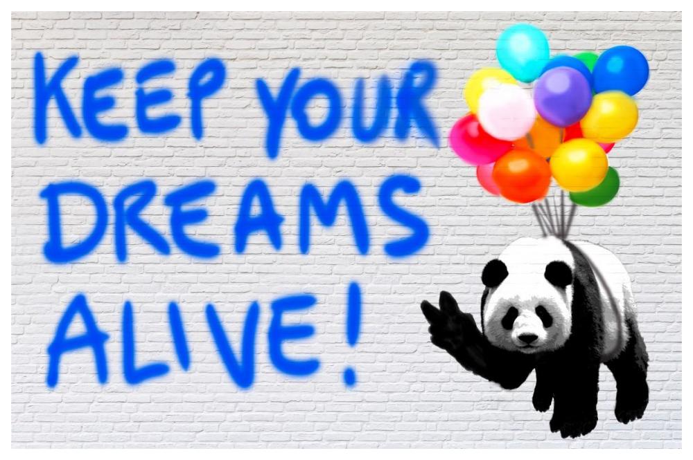Keep your dreams alive!-Paper Art-62"x42"