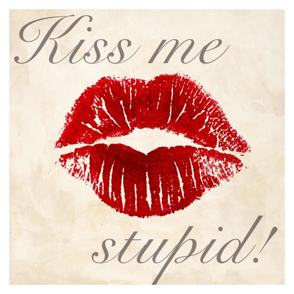 Kiss Me Stupid! Number  1-Paper Art-32"x32"