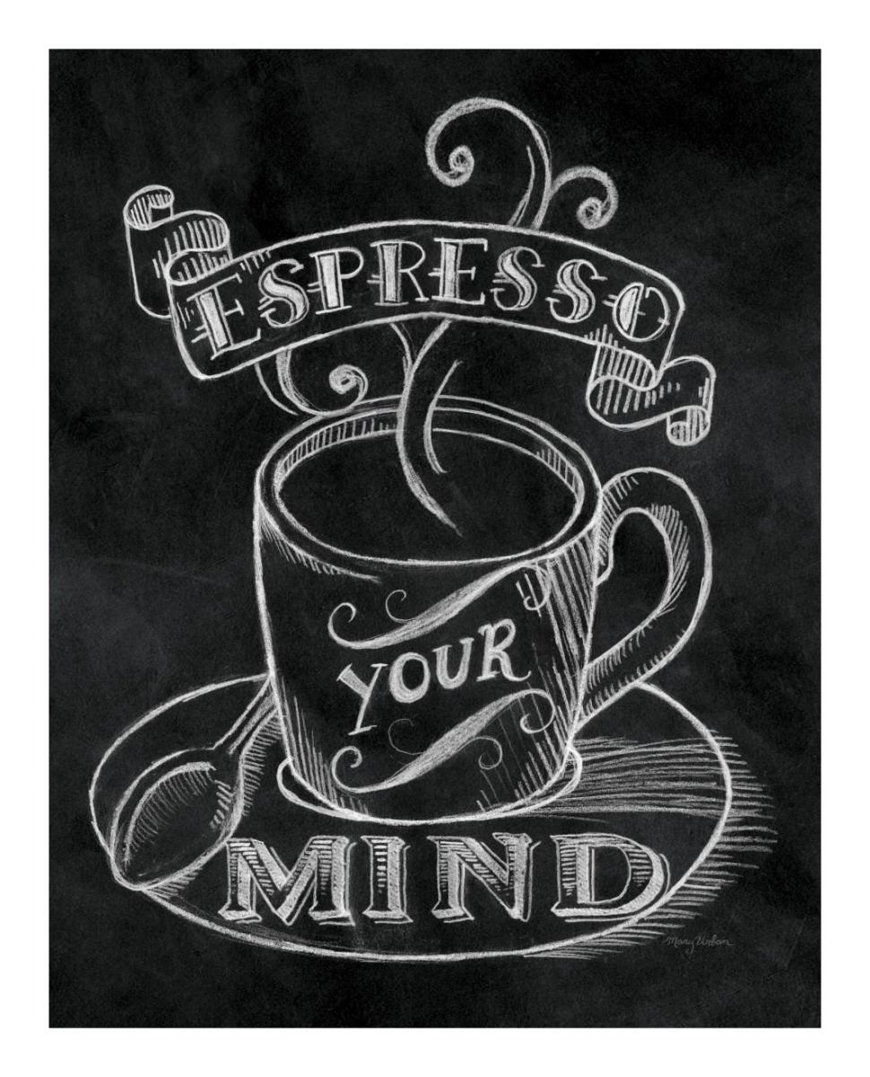 Espresso Your Mind -Paper Art-18"x22"