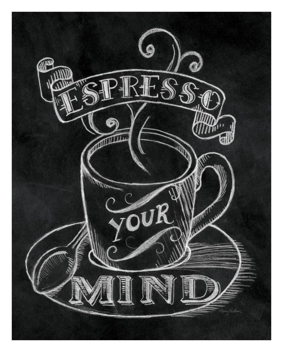 Espresso Your Mind -Paper Art-24"x30"