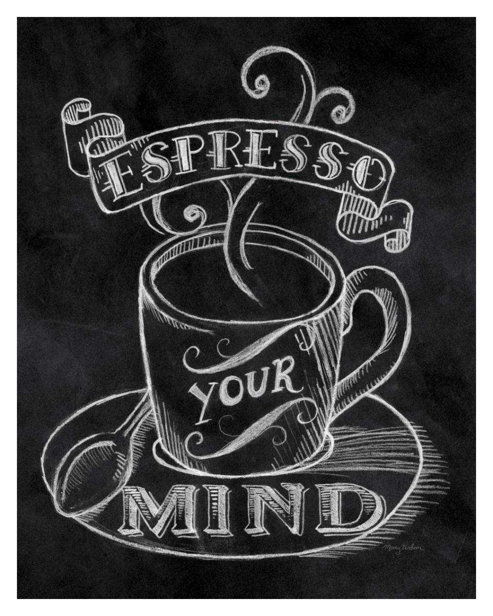 Espresso Your Mind -Paper Art-30"x37"